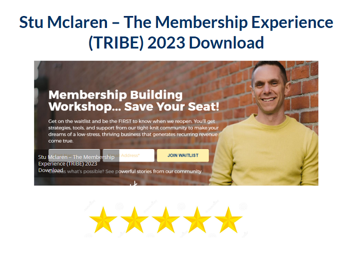 Stu Mclaren – The Membership Experience (TRIBE) Download 2023