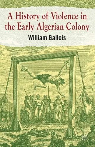 A History of Violence in the Early Algerian Colony