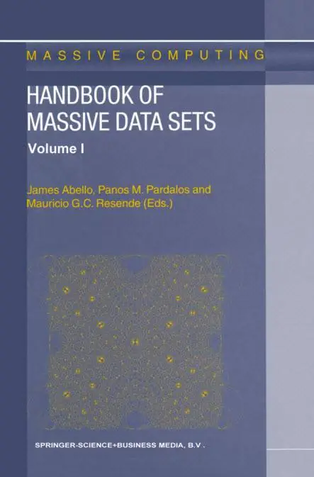 Handbook of Massive Data Sets (Massive Computing)