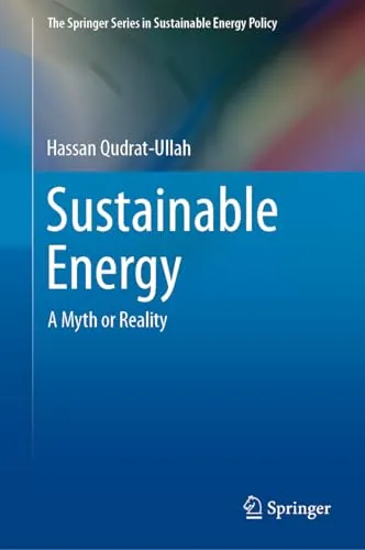 Sustainable Energy A Myth or Reality