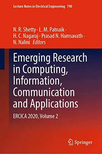 Emerging Research in Computing, Information, Communication and Applications ERCICA 2020, Volume 2