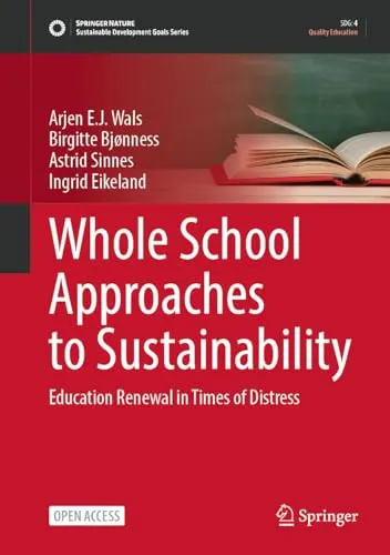 Whole School Approaches to Sustainability Education Renewal in Times of Distress