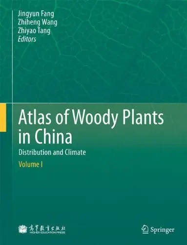 Atlas of Woody Plants in China Distribution and Climate