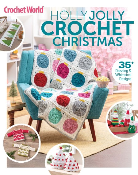 Crochet World Specials - Holly Jolly Crochet Christmas 2024 C248ba42986f2a8ab1692da3fdfada91