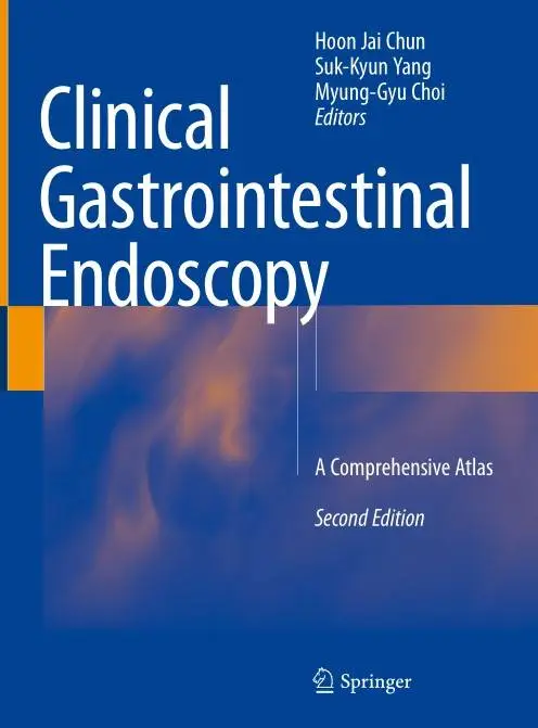 Clinical Gastrointestinal Endoscopy A Comprehensive Atlas, Second Edition