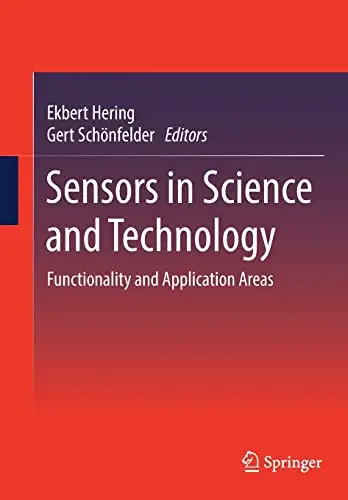 Sensors in Science and Technology Functionality and Application Areas