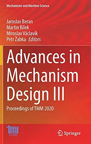 Advances in Mechanism Design III Proceedings of TMM 2020