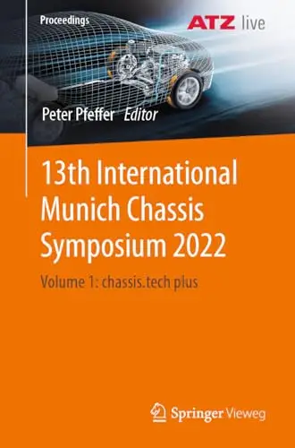 13th International Munich Chassis Symposium 2022 Volume 1 chassis.tech plus