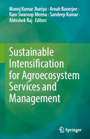 Sustainable Intensification for Agroecosystem Services and Management