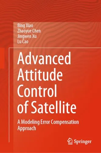 Advanced Attitude Control of Satellite A Modeling Error Compensation Approach