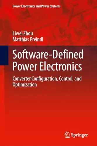 Software-Defined Power Electronics Converter Configuration, Control, and Optimization