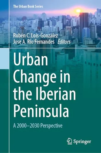 Urban Change in the Iberian Peninsula A 2000-2030 Perspective