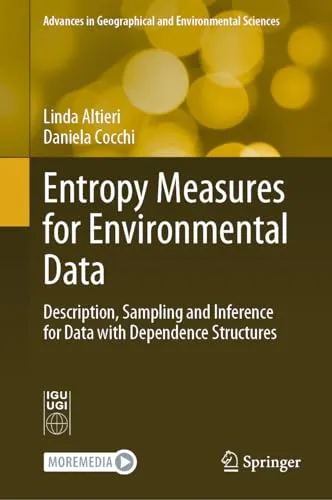 Entropy Measures for Environmental Data