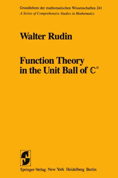 Function Theory in the Unit Ball of ℂn