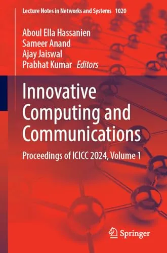 Innovative Computing and Communications Proceedings of ICICC 2024, Volume 1