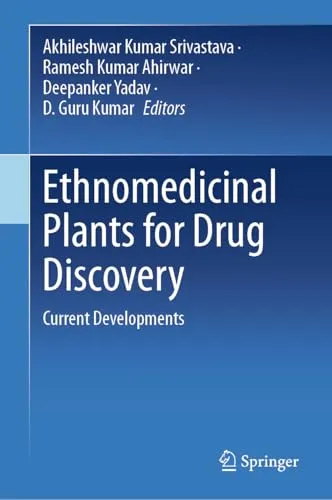 Ethnomedicinal Plants for Drug Discovery Current Developments