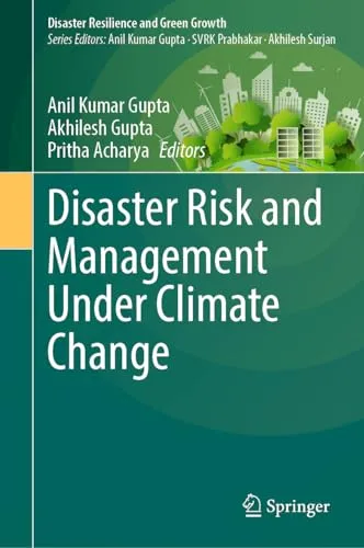 Disaster Risk and Management Under Climate Change