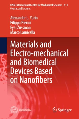 Materials and Electro-mechanical and Biomedical Devices Based on Nanofibers