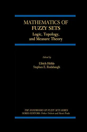 Mathematics of Fuzzy Sets Logic, Topology, and Measure Theory