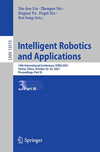 Intelligent Robotics and Applications (PDF,EPUB)