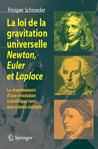 La loi de la gravitation universelle – Newton, Euler et Laplace