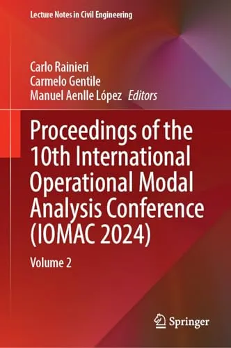 Proceedings of the 10th International Operational Modal Analysis Conference (IOMAC 2024) Volume 2