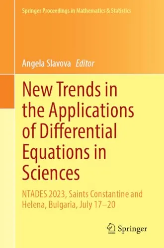 New Trends in the Applications of Differential Equations in Sciences