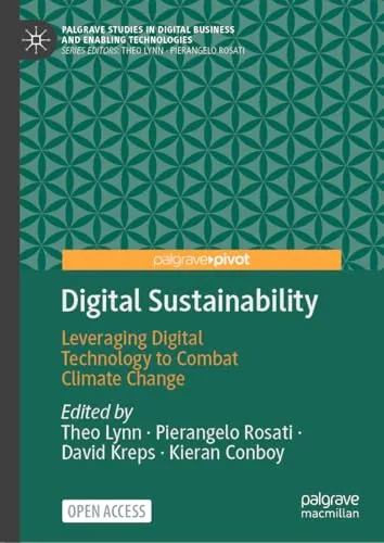 Digital Sustainability Leveraging Digital Technology to Combat Climate Change