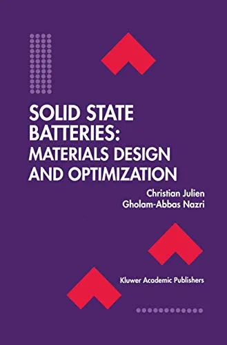 Solid State Batteries Materials Design and Optimization