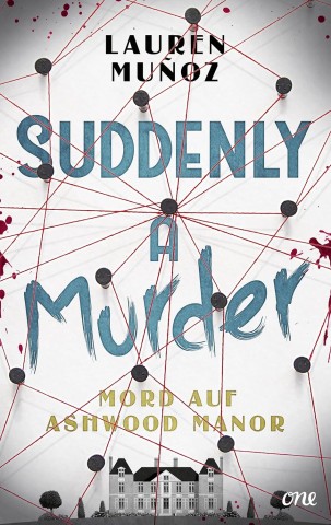Cover: Mu&ntilde;oz, Lauren - Suddenly a Murder