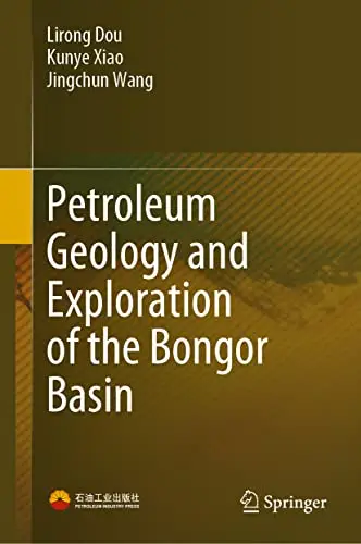 Petroleum Geology and Exploration of the Bongor Basin