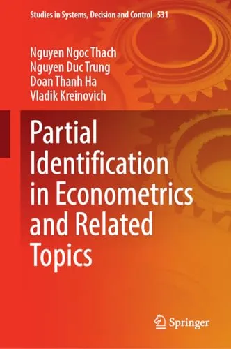 Partial Identification in Econometrics and Related Topics