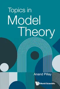 Topics in Model Theory