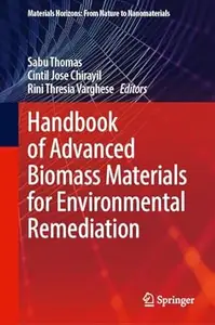 Handbook of Advanced Biomass Materials for Environmental Remediation