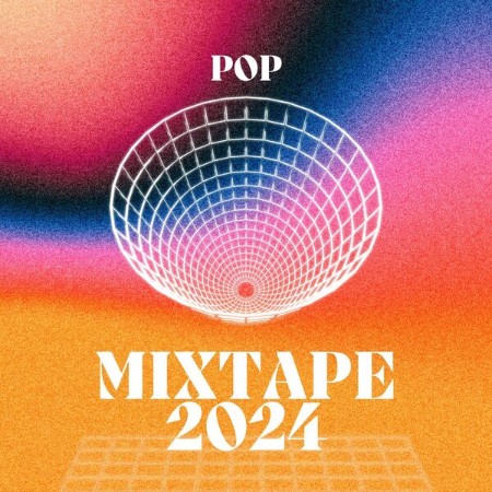 VA - Mixtape 2024 - Pop 2024