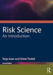 Risk Science An Introduction (2nd Edition)