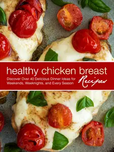 Healthy Chicken Breast Recipes