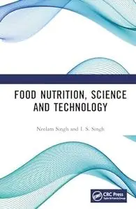 Food Nutrition, Science and Technology