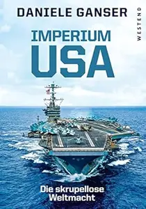 Imperium USA Die skrupellose Weltmacht (PDF)