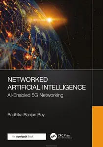 Networked Artificial Intelligence AI-Enabled 5G Networking