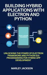 Building Hybrid Applications With Electron And Python