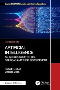 Artificial Intelligence An Introduction to the Big Ideas and their Development