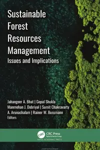 Sustainable Forest Resources Management Issues and Implications