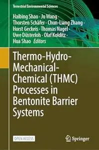 Thermo-Hydro-Mechanical-Chemical (THMC) Processes in Bentonite Barrier Systems