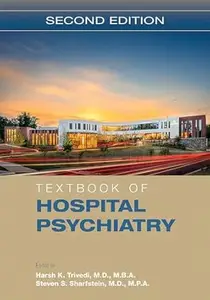 Textbook of Hospital Psychiatry (2nd Edition)