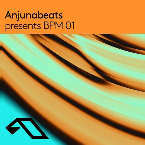 VA - Anjunabeats presents BPM 01 (DJ Mix) (2024) (MP3)