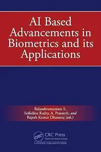 AI Based Advancements in Biometrics and its Applications