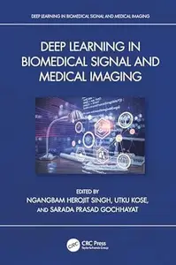 Deep Learning in Biomedical Signal and Medical Imaging