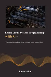 Learn Linux system programming with C++