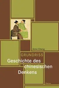 Grundriss Geschichte des chinesischen Denkens